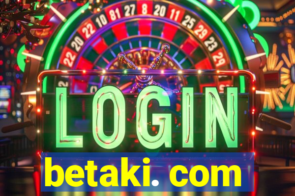 betaki. com